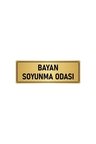 Metal Yönlendirme Levhası, Departman Kapı Isimliği Soyunma Odası 7x20 Cm Altın Renk