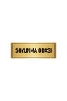 Metal Yönlendirme Levhası, Departman Kapı Isimliği Soyunma Odası 10x20 Cm Altın Renk