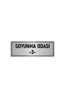 Metal Yönlendirme Levhası, Departman Kapı Isimliği Soyunma Odası 3 10x20 Cm Gümüş Renk