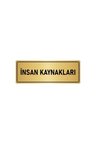 Metal Yönlendirme Levhası, Departman Kapı Isimliği Insan Kaynakalrı 5x20 Cm Altın Renk