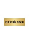 Metal Yönlendirme Levhası, Departman Kapı Isimliği Elektrik Odası 5x20 Cm Altın Renk