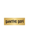 Metal Yönlendirme Levhası, Departman Kapı Isimliği Şantiye Şefi 5x20 Cm Altın Renk