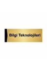 Bilgi Teknolojileri 10x20cm Altın Renk Metal Yönlendirme Levhası