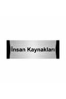 Insan Kaynakları 7x20cm Gümüş Renk Metal Yönlendirme Levhası