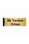 Ilk Yardım Odası 10x20cm Altın Renk Metal Yönlendirme Levhası