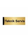 Teknik Servis 7x20cm Altın Renk Metal Yönlendirme Levhası