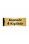 Asansör 4 Kişiliktir 5x20cm Altın Renk Metal Yönlendirme Levhası