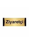 Ziyaretçi 5x20cm Altın Renk Metal Yönlendirme Levhası