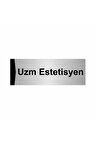 Uzm Estetisyen 10x20cm Gümüş Renk Metal Yönlendirme Levhası