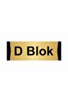 D Blok 10x20cm Altın Renk Metal Yönlendirme Levhası