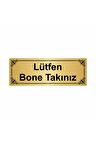 Lütfen Bone Takınız 7x20cm Altın Renk Metal Yönlendirme Levhası