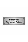 Personel Giyinme Odası 7x20cm Gümüş Renk Metal Yönlendirme Levhası