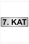 7.kat 5cmx20cm Metal Yönlendirme Levhası Gümüş Renk