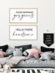Hello There Handsome Çocuk Odası Çerçeveli Tablo Set (25x49 cm)