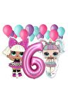 Lol Surprise Balon Seti Lol Bebek 6 Yaş Balon Seti Lol Doğum Günü Parti Seti
