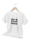 Trust Me I'm An Engineer Baskılı Mühendis Hediyelik Eğlenceli Beyaz Unisex T-Shirt