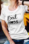 Best Mom Baskılı Anneler Günü Hediyelik Beyaz %100 Pamuklu T Shirt