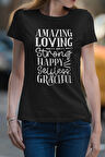 Amazing Loving Strong Happy Baskılı Anneler Günü Hediyelik Siyah %100 Pamuklu T Shirt