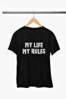 My Life My Rules Baskılı Sevgili, Eş, Özel Gün Hediye Beyaz Unisex T-Shirt
