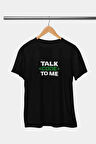 Talk Code To Me Baskılı Yazılımcı Mühendis Hediyelik Eğlenceli Beyaz Unisex T-Shirt