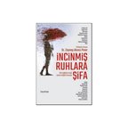 İncinmiş Ruhlara Şifa - Zeynep Akıncı Pınar