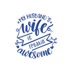 My Husband Wife Awesome Sticker 17x17 Cm Mavi