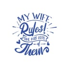 My Wife Rules Them Sticker 17x17 Cm Mavi