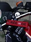Ride or Die Motorcu Kumaş Anahtarlık