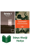 Grisis 1 - Yaşlanmayanlar + Geometri + Dünya Klasiği Hediye