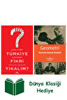 Daha İyi Bir Türkiye İçin Hangi Fikri Yıkalım? + Geometri + Dünya Klasiği Hediye