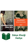 Kiminleysen Onu Sev + Geometri + Dünya Klasiği Hediye