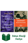 Neden Yalnızca Sana Söyleneni Yapmadın? + Geometri + Dünya Klasiği Hediye