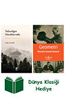 Yalnızlığın Doruklarında + Geometri + Dünya Klasiği Hediye