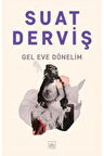 Gel Eve Dönelim + Yapışkanlı Not Kağıdı