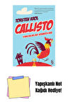 Callisto + Yapışkanlı Not Kağıdı