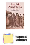 Atatürk Anadolu’da 1919-1921 + Yapışkanlı Not Kağıdı