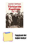 Türkiye’de Popülizm 1908-1923 + Yapışkanlı Not Kağıdı