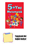 5 Yaş Matematik + Yapışkanlı Not Kağıdı