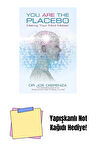 You Are the Placebo: Making Your Mind Matter + Yapışkanlı Not Kağıdı