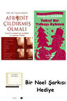 Afrodit Çıldırmış Olmalı + Tuhaf Bir Yılbaşı Öyküsü + Bir Noel Şarkısı
