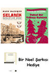 Selanik + Tuhaf Bir Yılbaşı Öyküsü + Bir Noel Şarkısı