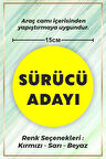 Sürücü Adayı Sticker Etiket - 15cm - Sarı Renk - (Araç Camı İçerisinden Yapıştırılır)