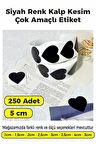 Kalp Kesim Siyah Renk Etiket - 5cm 250 Adet