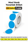 Yuvarlak Kesim Mavi Renk Etiket - 1cm 500 Adet