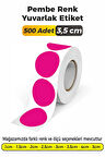 Yuvarlak Kesim Pembe Renk Etiket - 3,5cm 500 Adet