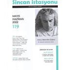 Sincan İstasyonu 119.Sayı Mayıs-Haziran 2022