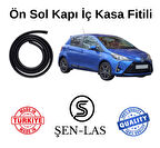 Toyota Yaris (2011-2020) Şen-Las Sol Ön Kapı Fitili ŞL25302