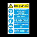 Önce İş Güvenliği, Uyarı Levhası