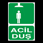 Acil Duş Uyarı Levhası