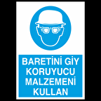 Baretini Giy Uyarı Levhası